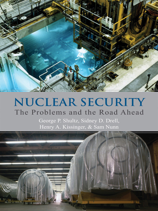 Title details for Nuclear Security by George P. Shultz - Available